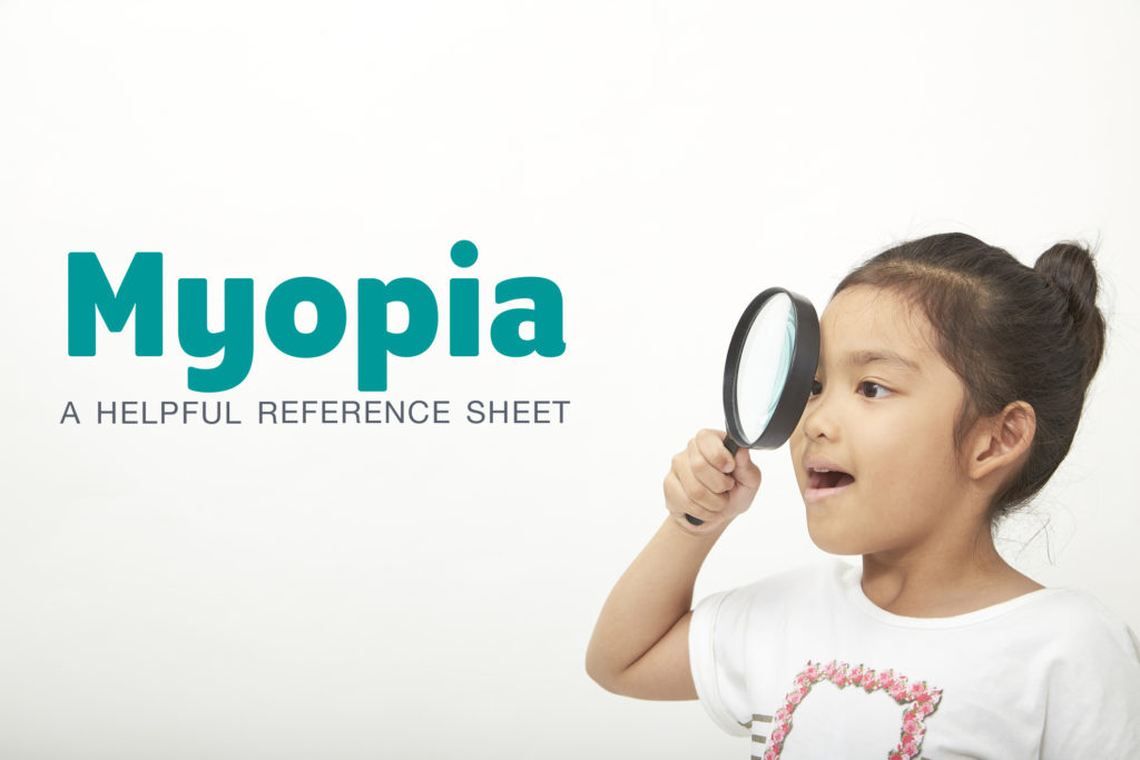A helpful reference sheet on myopia for professionals