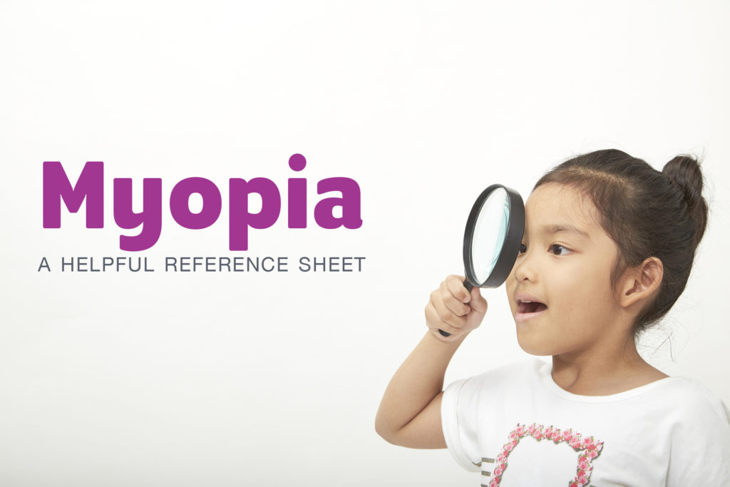 A helpful reference sheet on myopia for parents